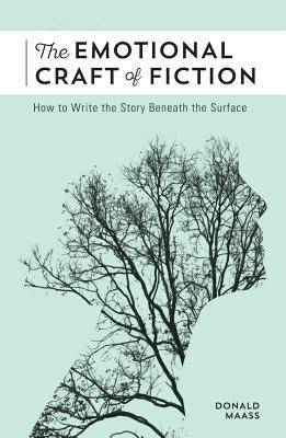 Book cover: The Emotional Craft of Fiction by Donald Maass