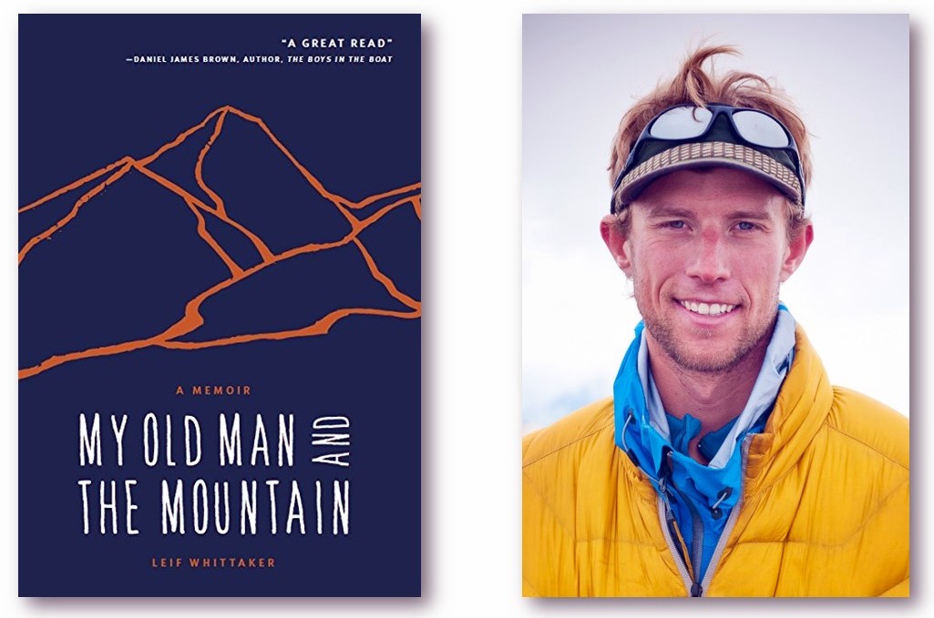 The cover of a book titled My old man and the Mountain. Also a smiling man in a yellow down jacket with sunglasses pushed up on his head.