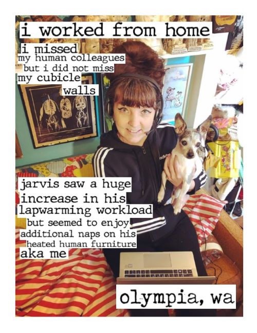 A sample zine page featuring Sara from the Washington State Library and her dog working at home together.