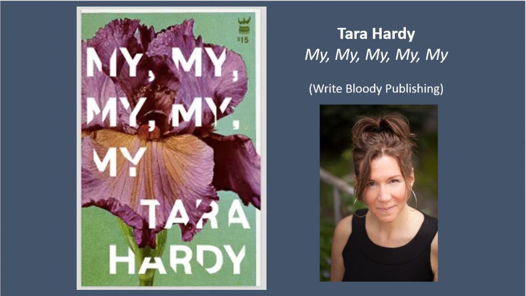Book cover image of "My, My, My, My, My" with photo of the author, Tara Hardy, on the right.