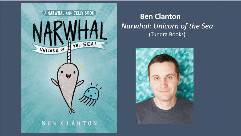 Book cover of "Narwhal: Unicorn of the Sea" with photo of the author, Ben Clanton, to the right.