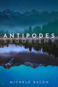 Book cover: Antipodes by Michele Bacon