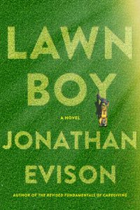 Book cover: Lawn Boy by Jonathan Evison