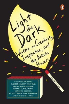 Book cover for Light the Dark: Writers on Creativity, Inspiration and the Artistic Process