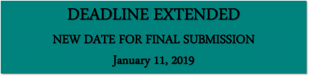 Deadline extended New date for final submission January 11, 2019