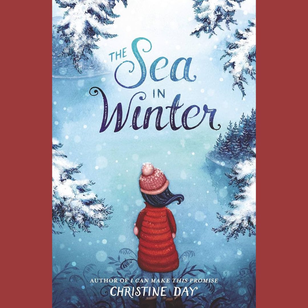 the cover of the sea in winter by christine day. the back of a small child standing in the snow is shown.